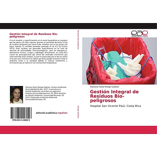 Gestión Integral de Residuos Bio-peligrosos, Stefanny Paola Monge Godínez