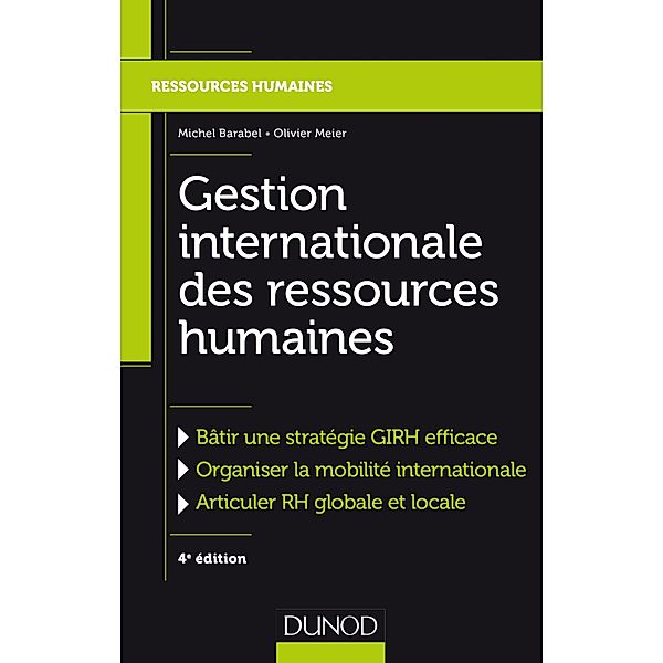 Gestion internationale des ressources humaines - 4e éd. / RH master Bd.1, Michel Barabel, Olivier Meier