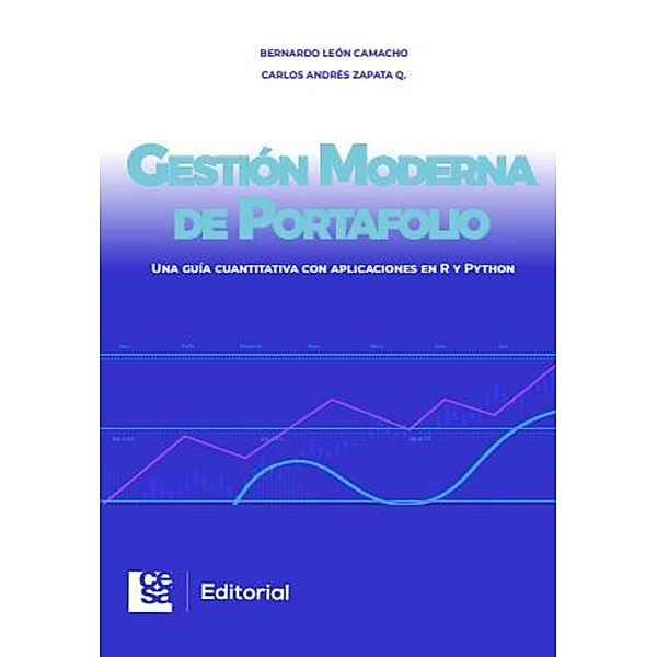 Gestión Moderna de Portafolio, Bernardo León Camacho, Carlos Andrés Zapata Quimbayo