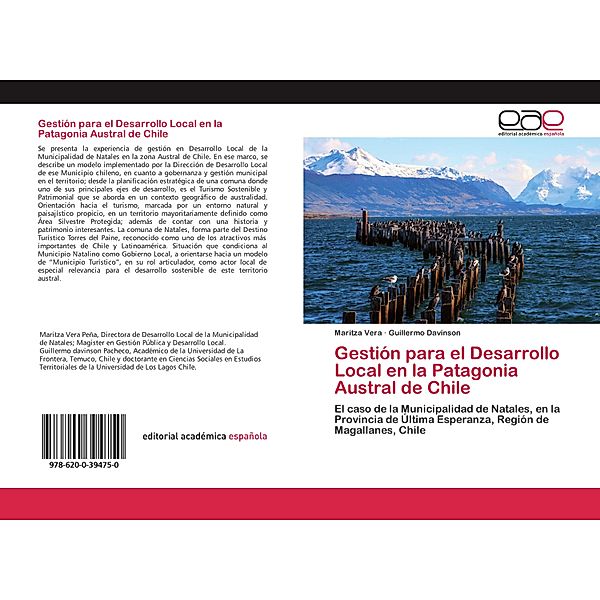 Gestión para el Desarrollo Local en la Patagonia Austral de Chile, Maritza Vera, Guillermo Davinson