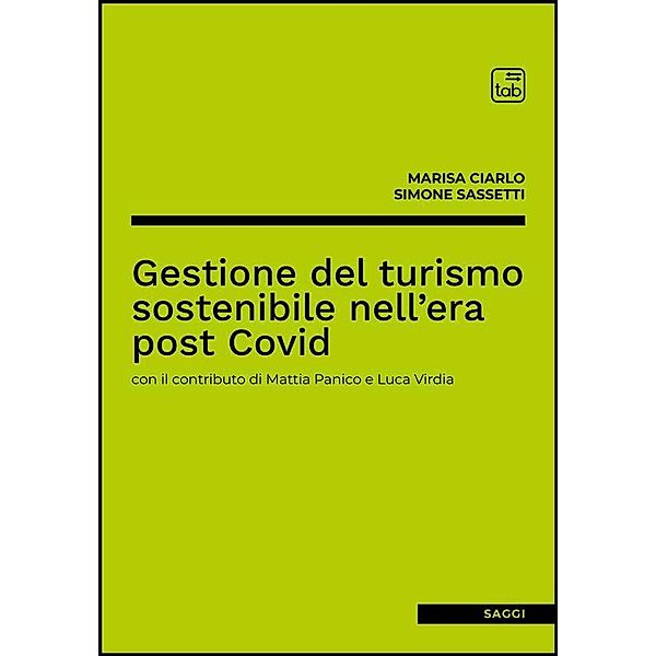 Gestione del turismo sostenibile nell'era post Covid, Marisa Ciarlo, Simone Sassetti