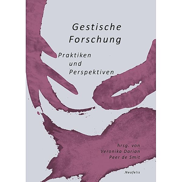 Gestische Forschung, Till Boettger, Eiichirô Hirata, Jessica Hölzl, Angelika Jäkel, Adriana Könemann, Sven Lindholm, Martina Reichelt, Michael Renner, Tine Voecks, Michael Wehren, Maren Witte, Micha Braun, Isa Wortelkamp, Veronika Darian, Peer de Smit, Rée de Smit, Maren Gebhardt, Fabian Goppelsröder, Melanie Haller, Ulrike Haß