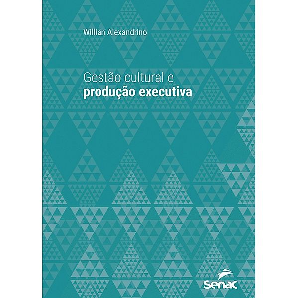 Gestão cultural e produção executiva / Série Universitária, Willian Alexandrino