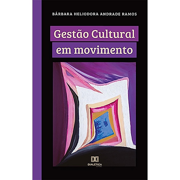 Gestão Cultural em movimento, Bárbara Heliodora Andrade Ramos
