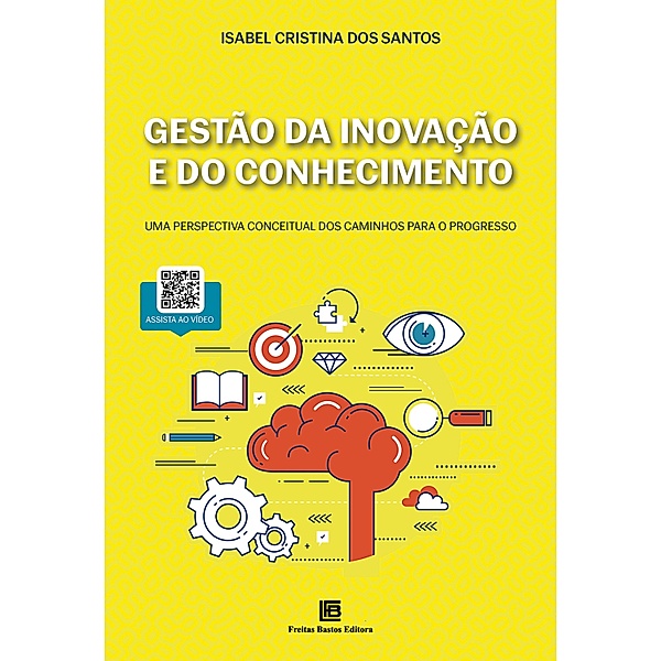 Gestão da Inovação e do Conhecimento, Isabel Cristina Dos Santos