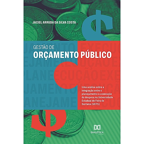 Gestão de orçamento público, Jaciel Arruda da Silva Costa