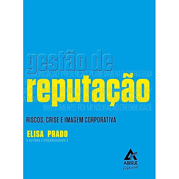 Gestão de reputação, Elisa Prado