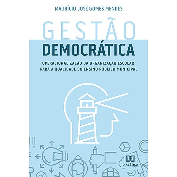 Gestão Democrática, Maurício José Gomes Mendes