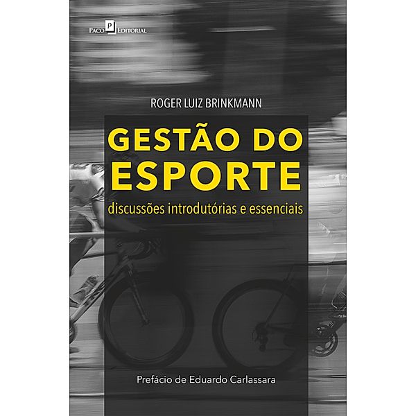 Gestão do esporte, Roger Luiz Brinkmann