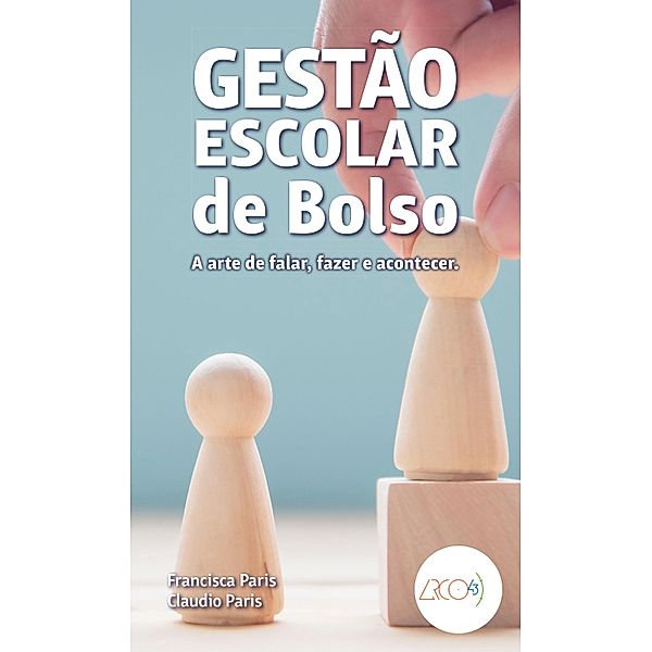 Gestão escolar de bolso / De Bolso, Francisca Paris, Claudio Paris