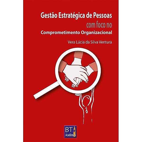 Gestão Estratégica de Pessoas, Vera Lúcia da Silva Ventura