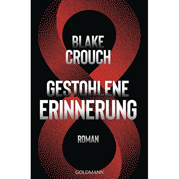 Gestohlene Erinnerung, Blake Crouch