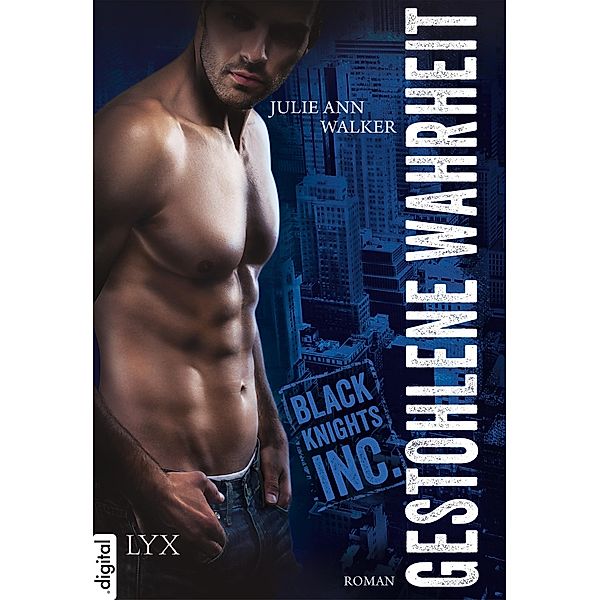 Gestohlene Wahrheit / Black Knights Inc. Bd.1, Julie Ann Walker