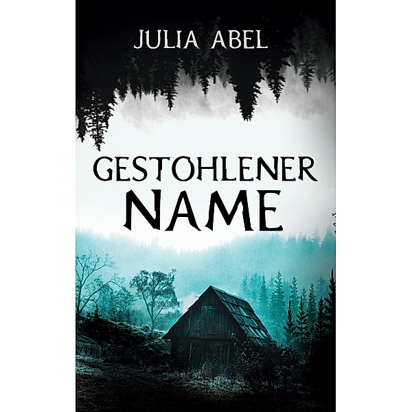 Gestohlener Name, Julia Abel
