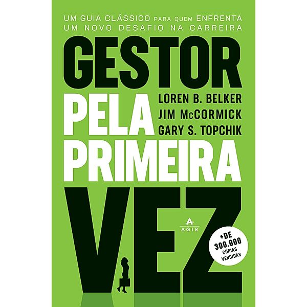 Gestor pela primeira vez, Loren B. Belker, Jim McCormick, Gary S. Topchik