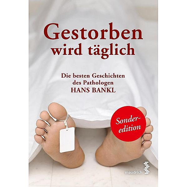 Gestorben wird täglich, Hans Bankl