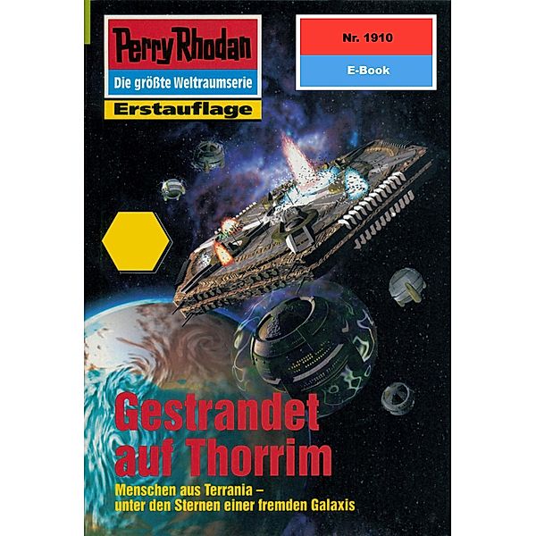 Gestrandet auf Thorrim (Heftroman) / Perry Rhodan-Zyklus Der Sechste Bote Bd.1910, Arndt Ellmer