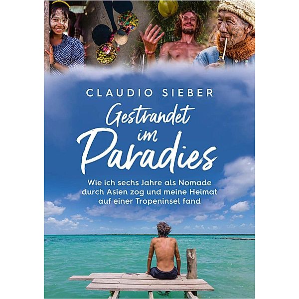 Gestrandet im Paradies, Claudio Sieber