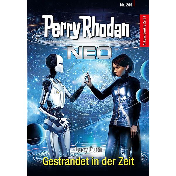 Gestrandet in der Zeit / Perry Rhodan - Neo Bd.260, Lucy Guth