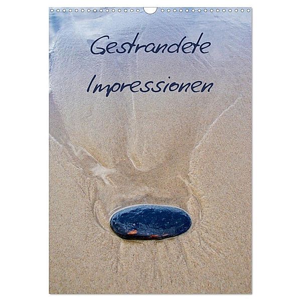 Gestrandete Impressionen (Wandkalender 2024 DIN A3 hoch), CALVENDO Monatskalender, Clemens Stenner