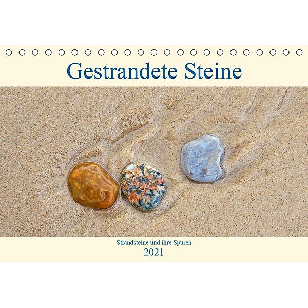 Gestrandete Steine (Tischkalender 2021 DIN A5 quer), Clemens Stenner