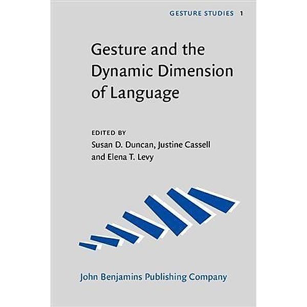 Gesture and the Dynamic Dimension of Language