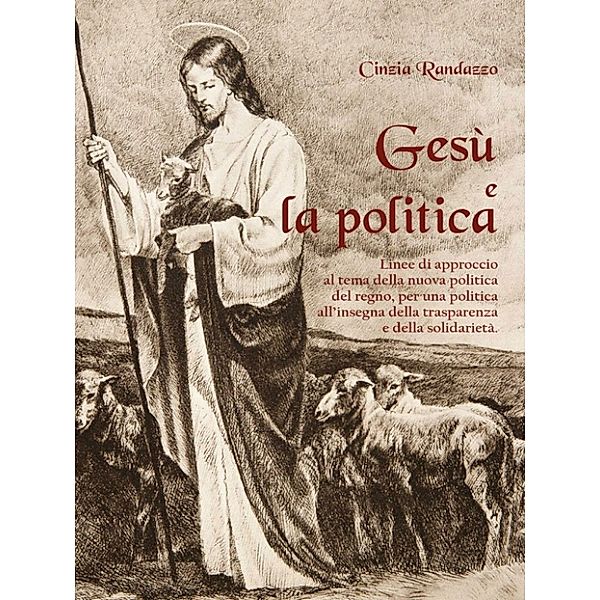 Gesù e la politica, Cinzia Randazzo