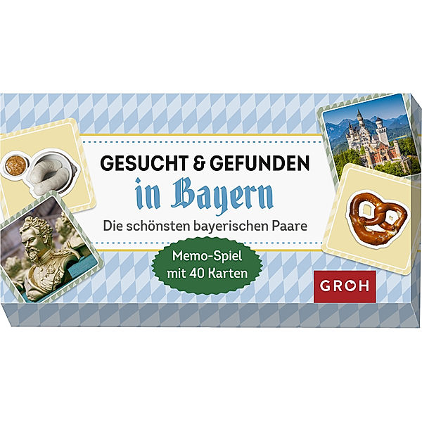 Groh Verlag Gesucht & gefunden in Bayern - die schönsten bayerischen Paare, Groh Verlag