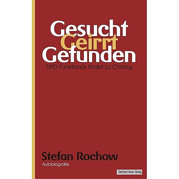 Gesucht - Geirrt - Gefunden, Stefan Rochow