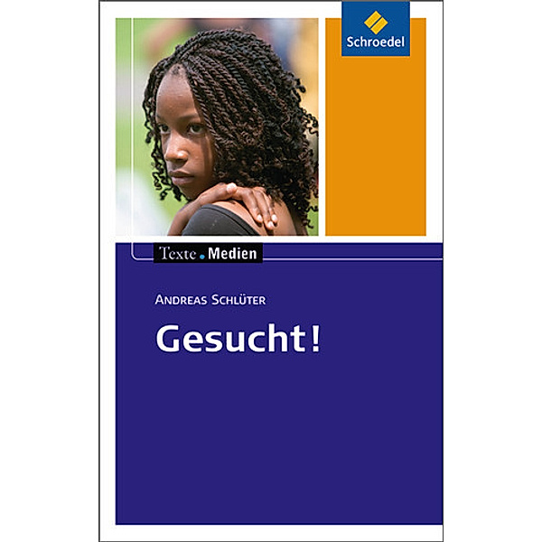 Gesucht!, Textausgabe mit Materialien, Andreas Schlüter