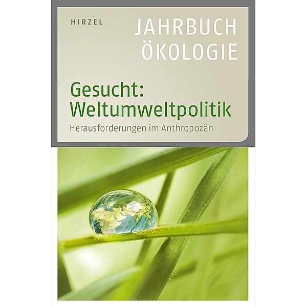 Gesucht: Weltumweltpolitik, Heike Leitschuh, Gerd Michelsen, Udo Ernst Simonis, Jörg Sommer, Ernst Ulrich von Weizsäcker