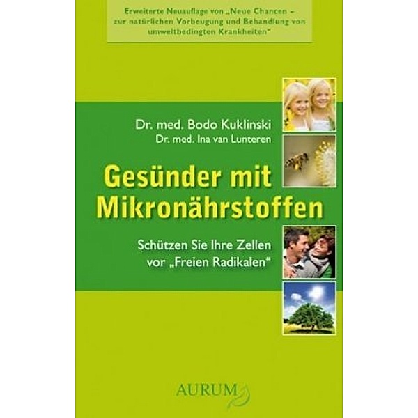 Gesünder mit Mikronährstoffen, Bodo Kuklinski, Ina van Lunteren