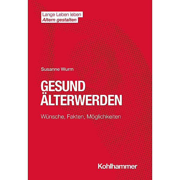 Gesund Älterwerden, Susanne Wurm