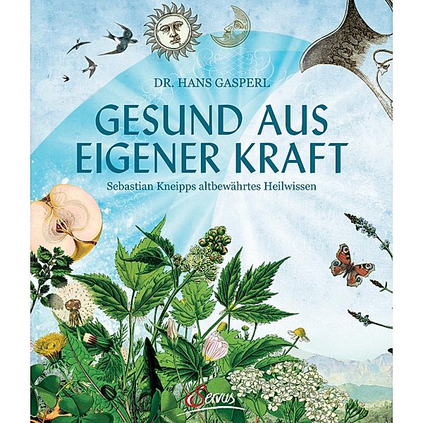 Gesund aus eigener Kraft, Hans Gasperl