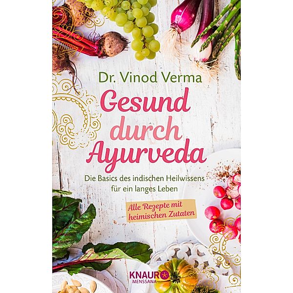 Gesund durch Ayurveda, Vinod Verma