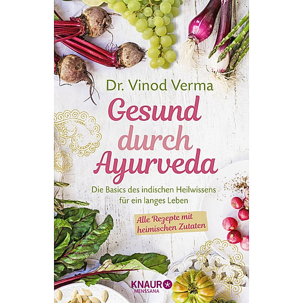 Gesund durch Ayurveda, Vinod Verma