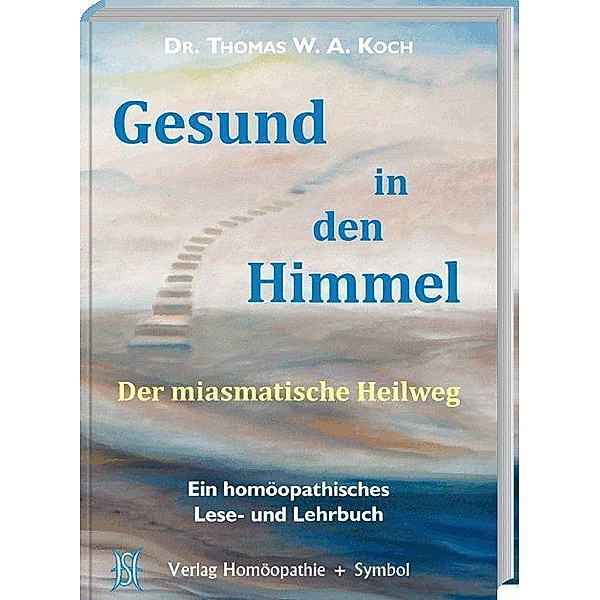 Gesund in den Himmel, Thomas W. A. Koch