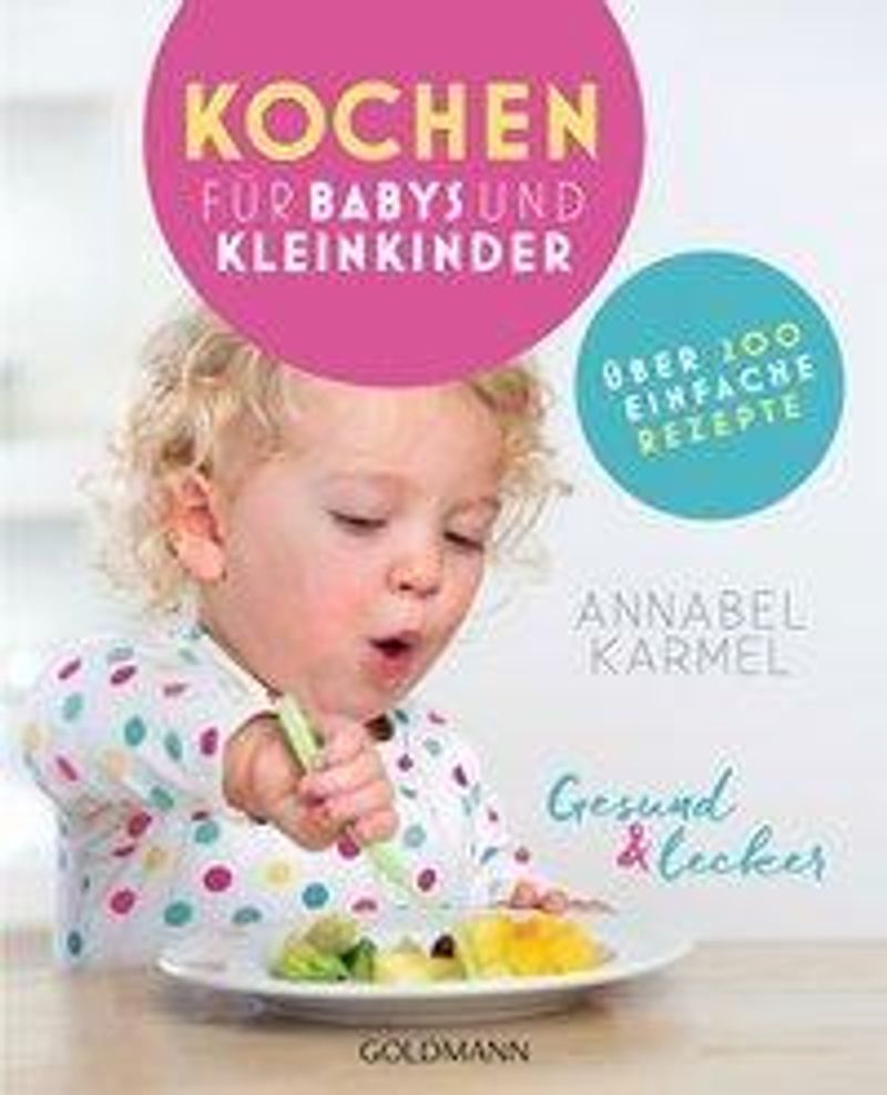 Gesund & lecker - Kochen für Babys und Kleinkinder Buch versandkostenfrei