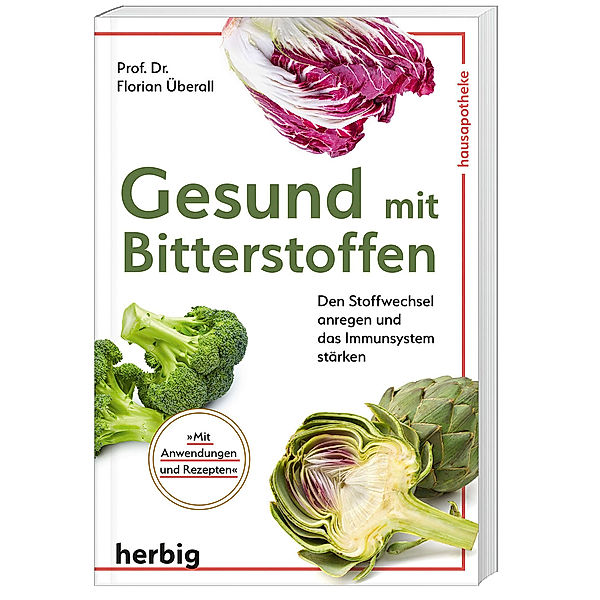 Gesund mit Bitterstoffen, Florian Überall