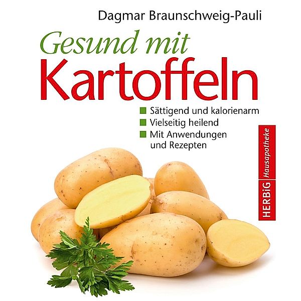Gesund mit Kartoffeln, Dagmar Braunschweig-Pauli