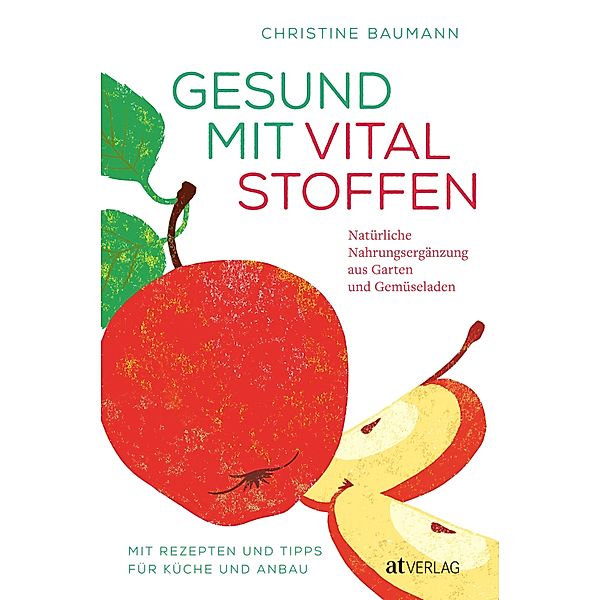 Gesund mit Vitalstoffen, Christine Baumann