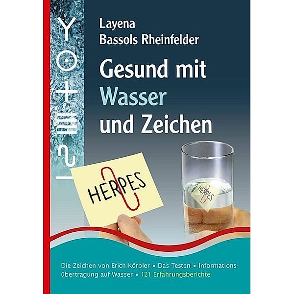 Gesund mit Wasser und Zeichen, Layena Bassols Rheinfelder