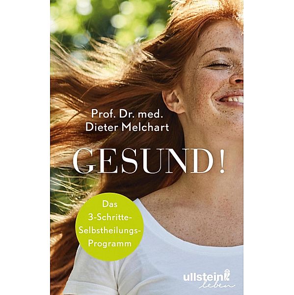 Gesund! / Ullstein eBooks, Dieter Melchart