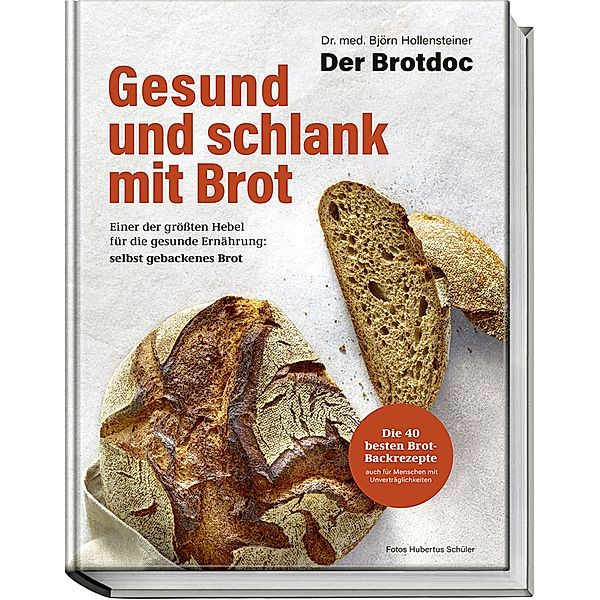 Gesund und schlank mit Brot, Björn Hollensteiner