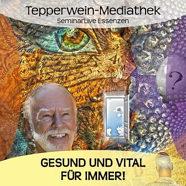 Gesund und vital für immer