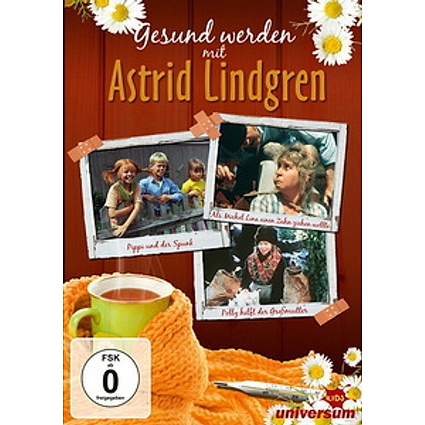 Gesund werden mit Astrid Lindgren, Astrid Lindgren