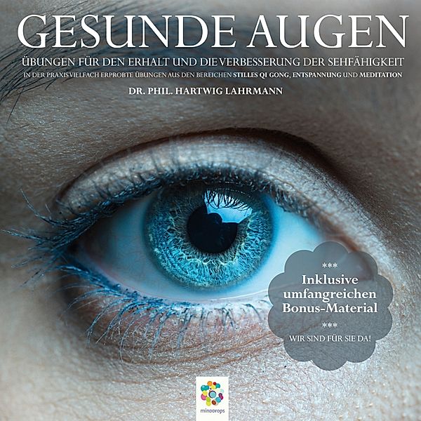 Gesunde Augen * Übungen für den Erhalt und die Verbesserung der Sehfähigkeit, Martin Polakov