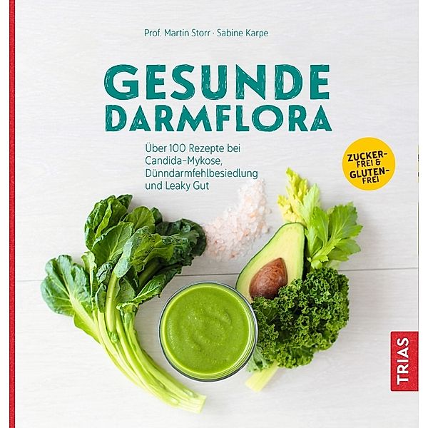 Gesunde Darmflora, Martin Storr, Sabine Karpe