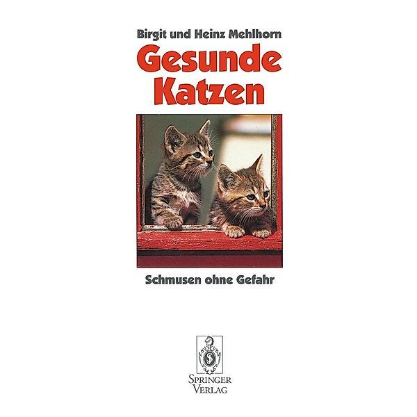 Gesunde Katzen, Birgit Mehlhorn, Heinz Mehlhorn