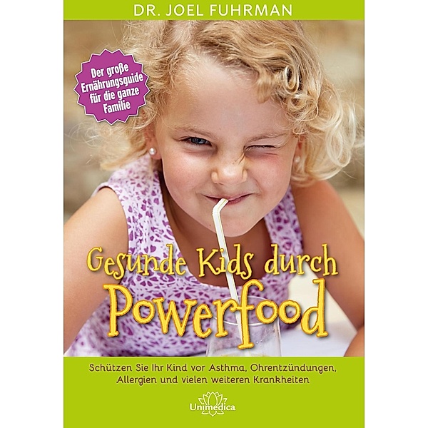 Gesunde Kids durch Powerfood, Joel Fuhrman